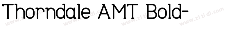 Thorndale AMT Bold字体转换